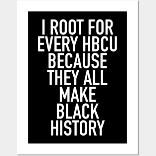 Root For Every HBCU Posters and Art